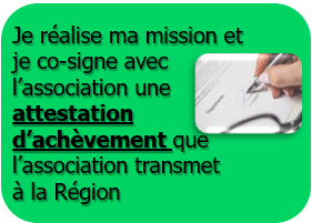 Je réalise ma mission et je co-signe avec l’association une attestation d’achèvement que l’association transmet à la Région.